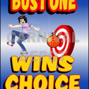 Bust One Sign