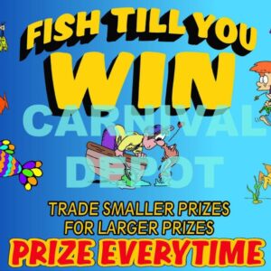 Fish Till You Win Sign