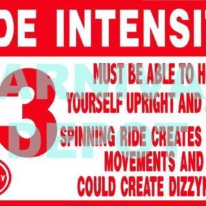 Ride Intensity Carnival Safety Sign