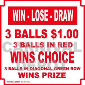 win lose draw carnival sign