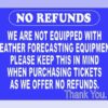No Refunds Carnival Safety Sign