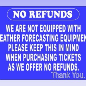 No Refunds Carnival Safety Sign