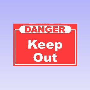 Danger Keep Out Sign